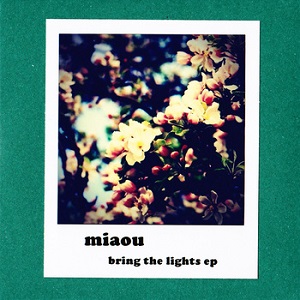 Miaou-Bring-The-Light-EP
